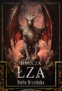 Smocza Łza - Marta Mrozińska - ebook