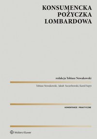 Konsumencka pożyczka lombardowa. Komentarz - Kamil Szpyt - ebook