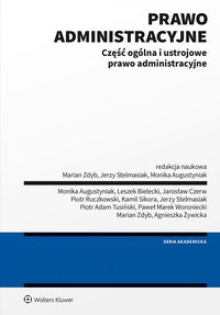 Prawo administracyjne. Część ogólna i ustrojowe prawo administracyjne - Kamil Sikora - ebook