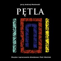 Pętla - Jerzy Andrzej Masłowski - audiobook
