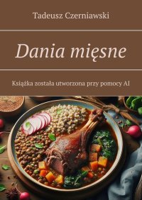 Dania mięsne - Tadeusz Czerniawski - ebook