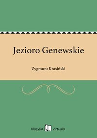 Jezioro Genewskie - Zygmunt Krasiński - ebook