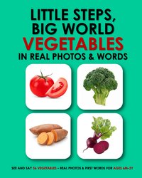 Little steps, big world - vegetables in real photos & words - N.B. Teacher - ebook