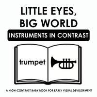 Little eyes, big world - instruments in contrast - N.B. Teacher - ebook