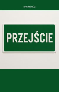 Przejście - Leonard Has - ebook
