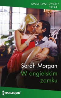W angielskim zamku - Sarah Morgan - ebook