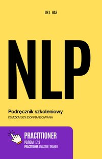NLP. Poziom 1 - dr. L. Has - ebook