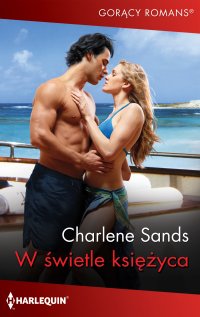 W świetle księżyca - Charlene Sands - ebook