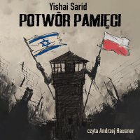 Potwór pamięci - Yishali Sarid - audiobook