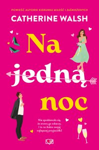 Na jedną noc - Catherine Walsh - ebook
