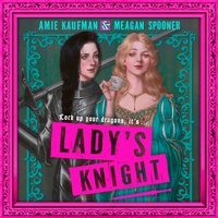 Lady's Knight - Meagan Spooner - audiobook
