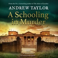 Schooling in Murder - Andrew Taylor - audiobook