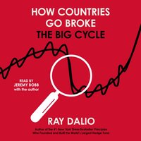 How Countries Go Broke - Ray Dalio - audiobook