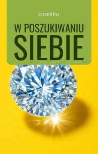 W poszukiwaniu siebie - Leonard Has - ebook