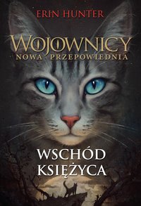 Wschód księżyca - Erin Hunter - audiobook