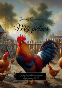 Mój piękniś - Tadeusz Czerniawski - ebook