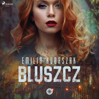 Bluszcz - Emilia Kubaszak - audiobook