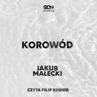 Korowód - Jakub Małecki - audiobook