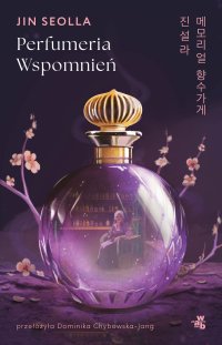 Perfumeria Wspomnień - Jin Seolla - ebook