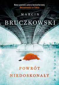 Powrót niedoskonały - Marcin Bruczkowski - ebook