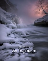 Za błękitami - Józef Weyssenhoff - ebook