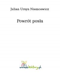 Powrót posła - Julian Ursyn Niemcewicz - ebook