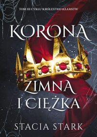 Korona zimna i ciężka - Stacia Stark - ebook