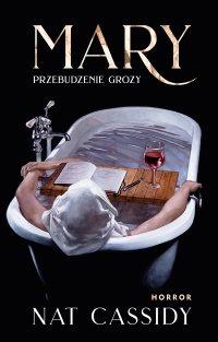 Mary. Przebudzenie grozy - Nat Cassidy - ebook