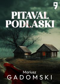Pitaval podlaski - Mariusz Gadomski - ebook