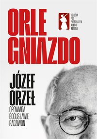 Orle Gniazdo - Bogusława Radziwon - ebook