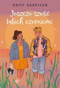 Jeszcze sześć takich czerwców - Daisy Garrison - ebook
