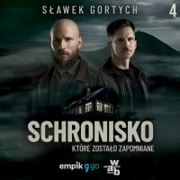 #4 Schronisko, które zostało zapomniane – serial oryginalny - Sławek Gortych - audiobook