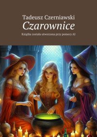 Czarownice - Tadeusz Czerniawski - ebook