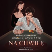 Na chwilę - Adriana Kowalczyk - audiobook