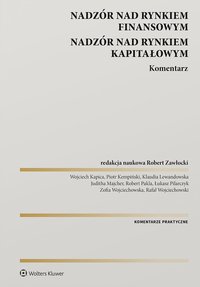 Nadzór nad rynkiem finansowym. Nadzór nad rynkiem kapitałowym. Komentarz - Łukasz Pilarczyk - ebook