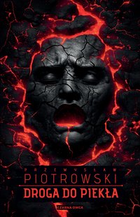 Droga do piekła - Przemysław Piotrowski - ebook