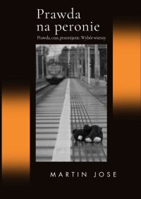 Prawda na peronie - Martin Jose - ebook