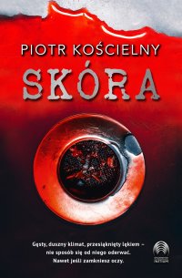 Skóra - Piotr Kościelny - ebook