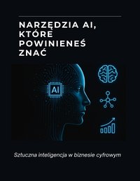 Narzędzia AI, które powinieneś znać - Max Click - ebook