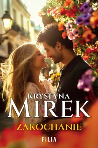 Zakochanie - Krystyna Mirek - ebook