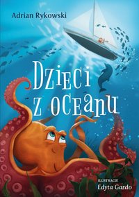Dzieci z Oceanu - Adrian Rykowski - ebook