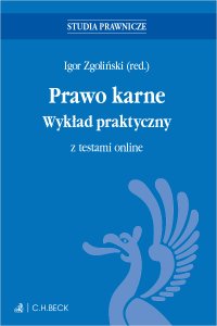Prawo karne. Wykład praktyczny z testami online - Krzysztof Kurowski - ebook