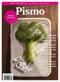 Pismo. Wydanie specjalne. Wokół Jedzenia - Katarzyna Kazimierowska - eprasa
