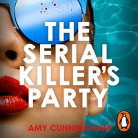 Serial Killer's Party - Amy Cunningham - audiobook