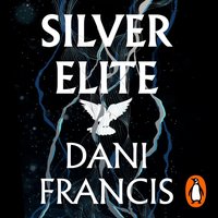 Silver Elite - Dani Francis - audiobook