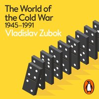 World of the Cold War - Vladislav Zubok - audiobook
