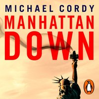 Manhattan Down - Michael Cordy - audiobook