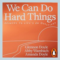 We Can Do Hard Things - Amanda Doyle - audiobook