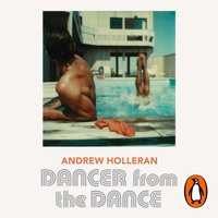 Dancer from the Dance - Andrew Holleran - audiobook
