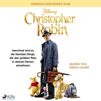 Christopher Robin: Das Original Hörbuch zum Disney Live Action Film - Disney - audiobook